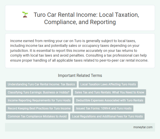 Turo Car Rental Income: Local Taxation, Compliance, and Reporting