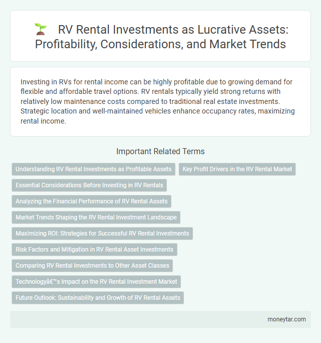 RV Rental Investments as Lucrative Assets: Profitability, Considerations, and Market Trends