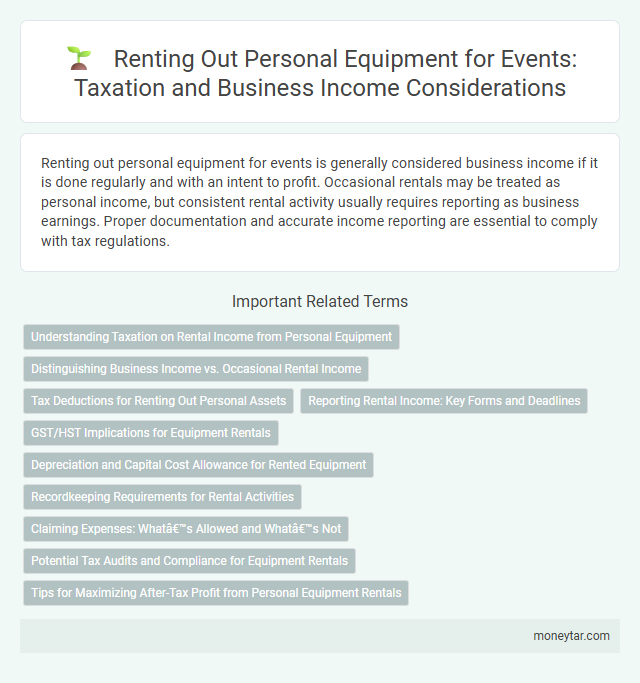 Renting Out Personal Equipment for Events: Taxation and Business Income Considerations