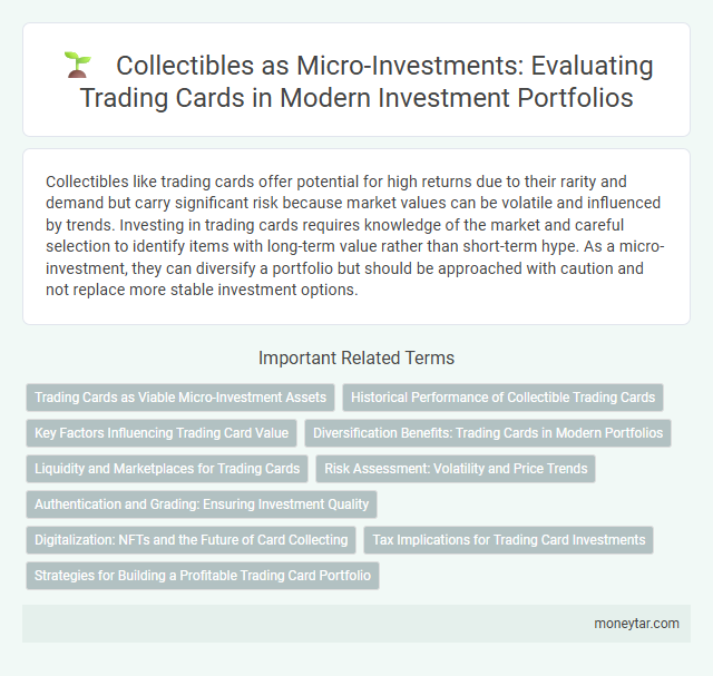 Collectibles as Micro-Investments: Evaluating Trading Cards in Modern Investment Portfolios