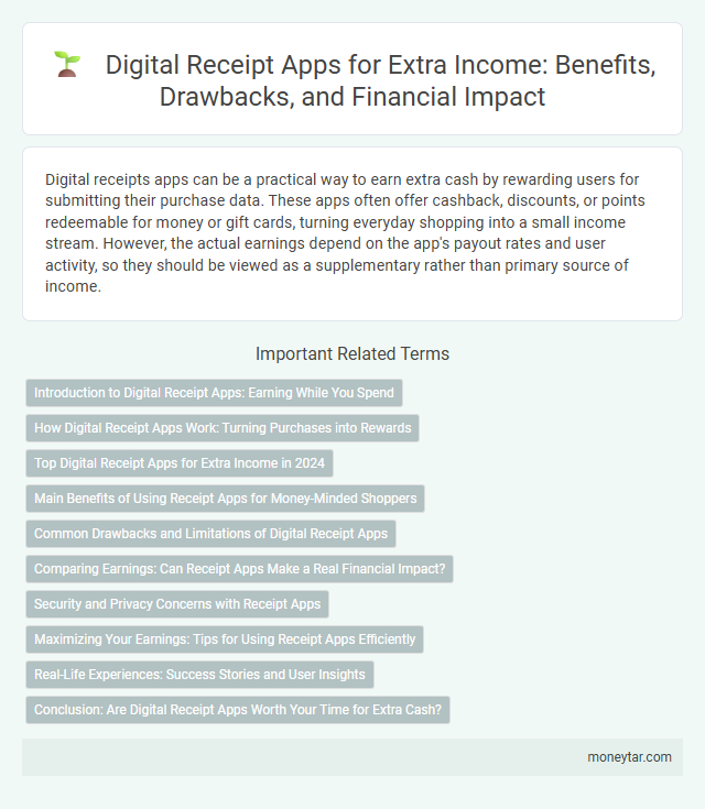 Digital Receipt Apps for Extra Income: Benefits, Drawbacks, and Financial Impact