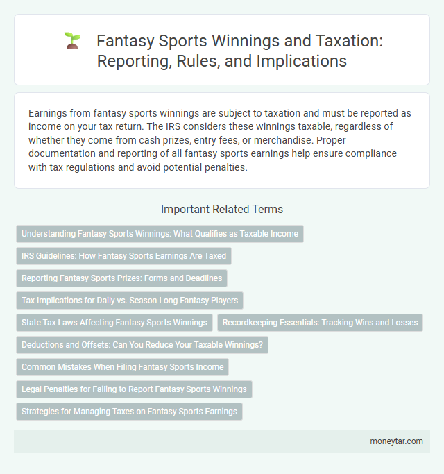 Fantasy Sports Winnings and Taxation: Reporting, Rules, and Implications