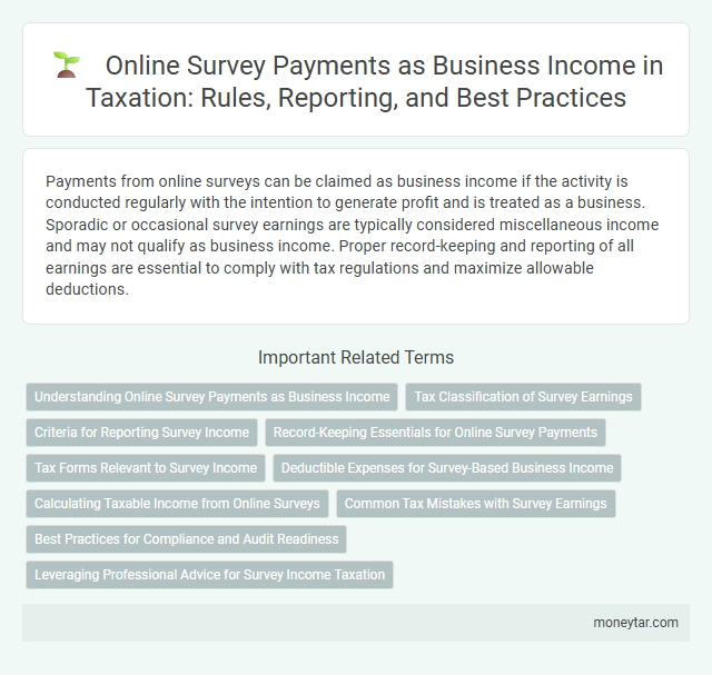 Online Survey Payments as Business Income in Taxation: Rules, Reporting, and Best Practices