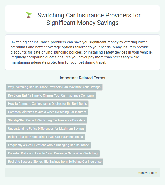 Switching Car Insurance Providers for Significant Money Savings