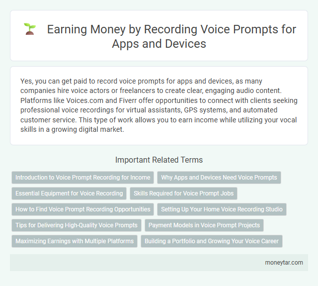 Earning Money by Recording Voice Prompts for Apps and Devices