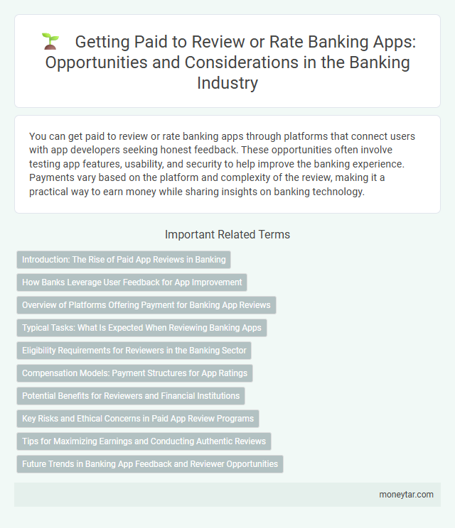 Getting Paid to Review or Rate Banking Apps: Opportunities and Considerations in the Banking Industry