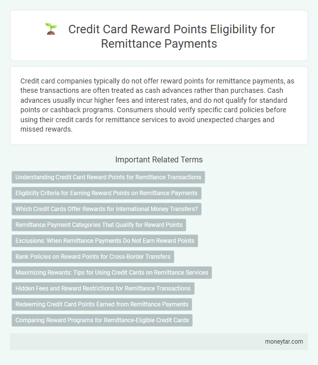 Credit Card Reward Points Eligibility for Remittance Payments