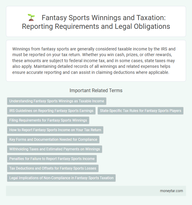 Fantasy Sports Winnings and Taxation: Reporting Requirements and Legal Obligations