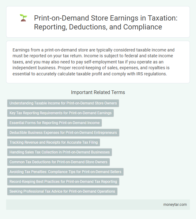 Print-on-Demand Store Earnings in Taxation: Reporting, Deductions, and Compliance