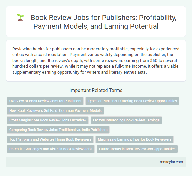 Book Review Jobs for Publishers: Profitability, Payment Models, and Earning Potential