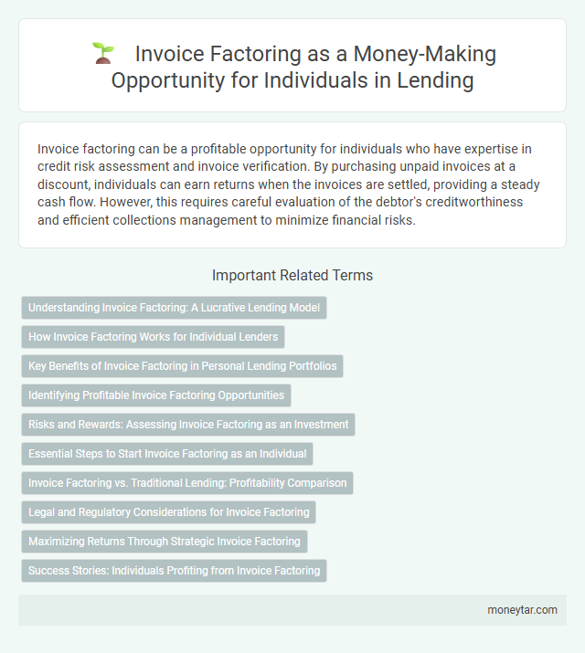 Invoice Factoring as a Money-Making Opportunity for Individuals in Lending