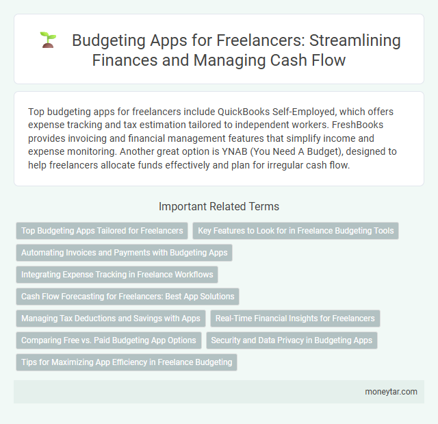 Budgeting Apps for Freelancers: Streamlining Finances and Managing Cash Flow