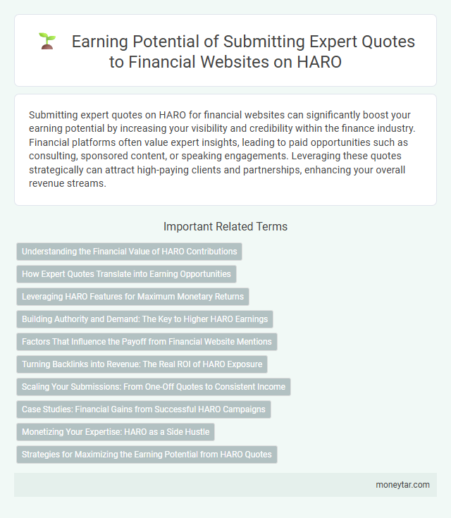 Earning Potential of Submitting Expert Quotes to Financial Websites on HARO