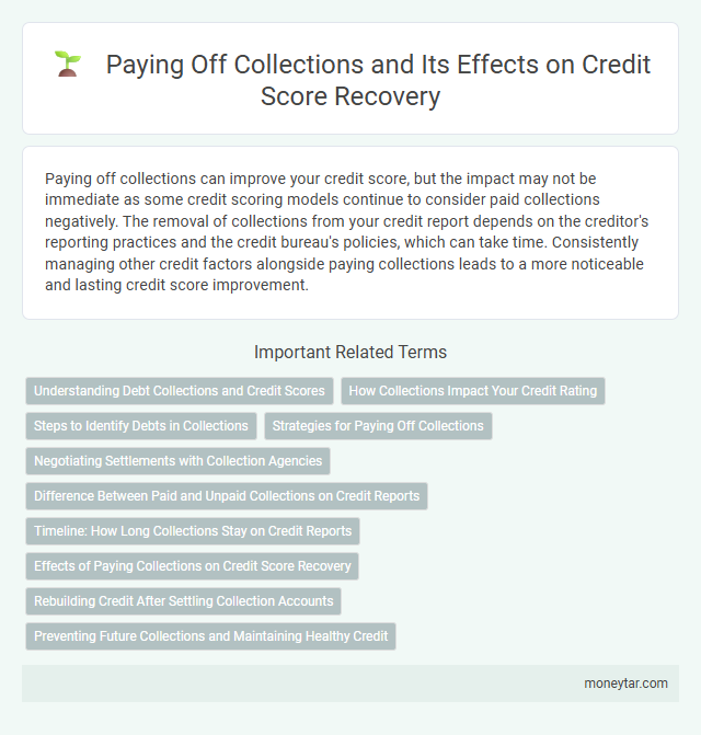 Paying Off Collections and Its Effects on Credit Score Recovery