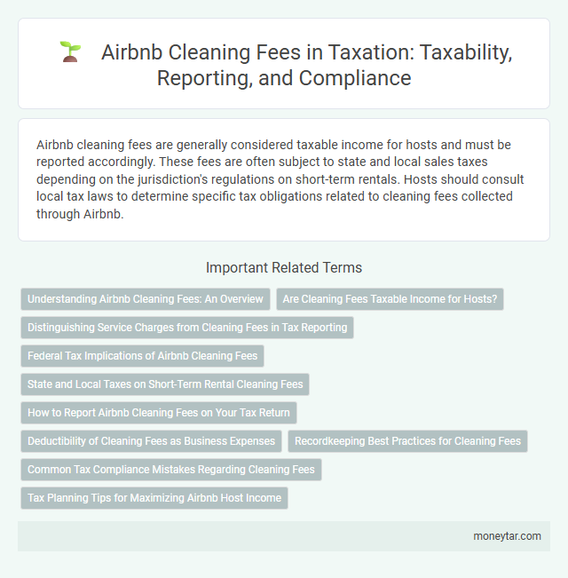 Airbnb Cleaning Fees in Taxation: Taxability, Reporting, and Compliance