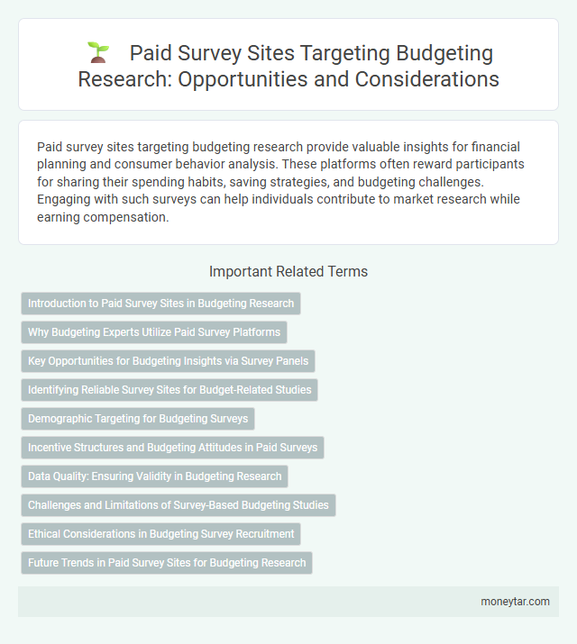 Paid Survey Sites Targeting Budgeting Research: Opportunities and Considerations