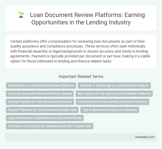 Loan Document Review Platforms: Earning Opportunities in the Lending Industry