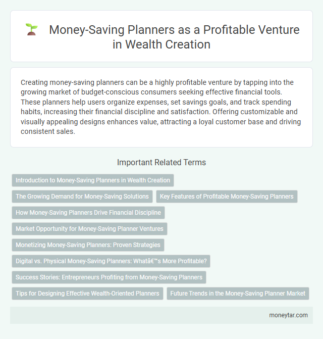 Money-Saving Planners as a Profitable Venture in Wealth Creation