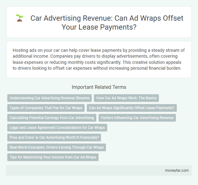 Car Advertising Revenue: Can Ad Wraps Offset Your Lease Payments?