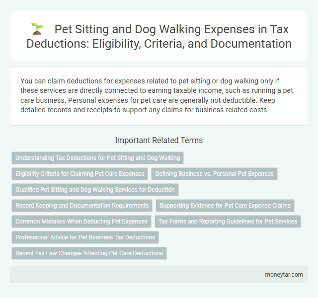 Pet Sitting and Dog Walking Expenses in Tax Deductions: Eligibility, Criteria, and Documentation