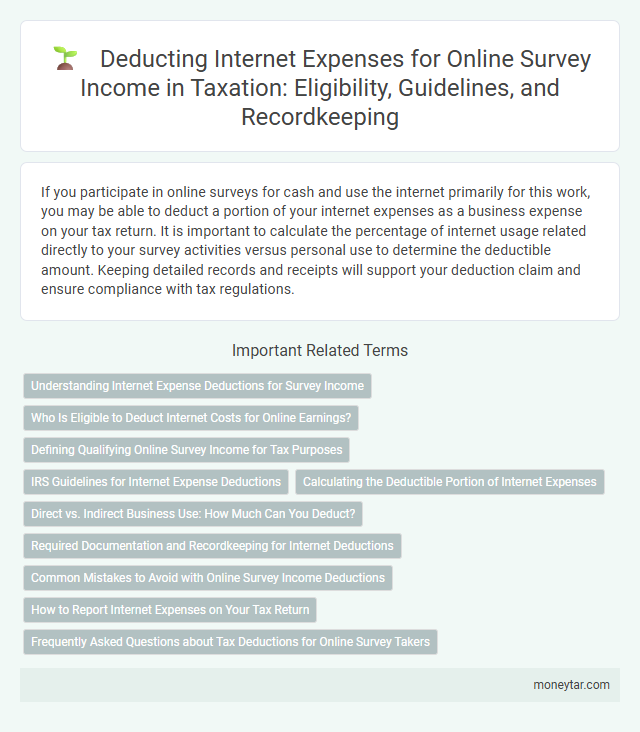 Deducting Internet Expenses for Online Survey Income in Taxation: Eligibility, Guidelines, and Recordkeeping