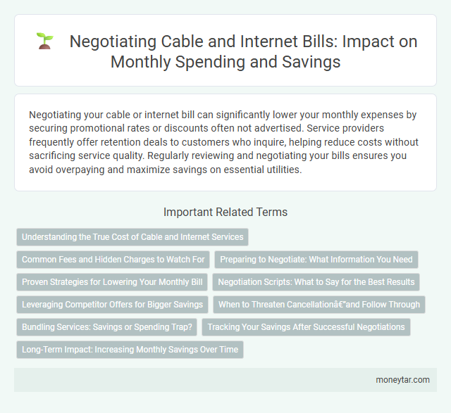 Negotiating Cable and Internet Bills: Impact on Monthly Spending and Savings