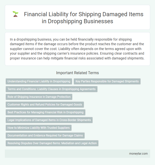Financial Liability for Shipping Damaged Items in Dropshipping Businesses
