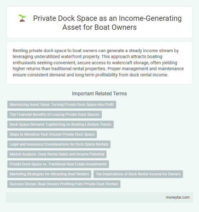 Private Dock Space as an Income-Generating Asset for Boat Owners