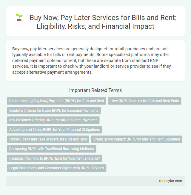 Buy Now, Pay Later Services for Bills and Rent: Eligibility, Risks, and Financial Impact