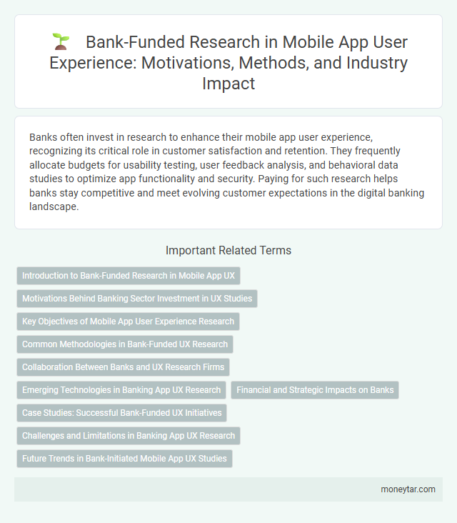 Bank-Funded Research in Mobile App User Experience: Motivations, Methods, and Industry Impact