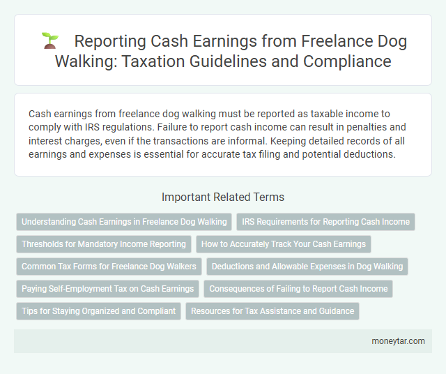 Reporting Cash Earnings from Freelance Dog Walking: Taxation Guidelines and Compliance