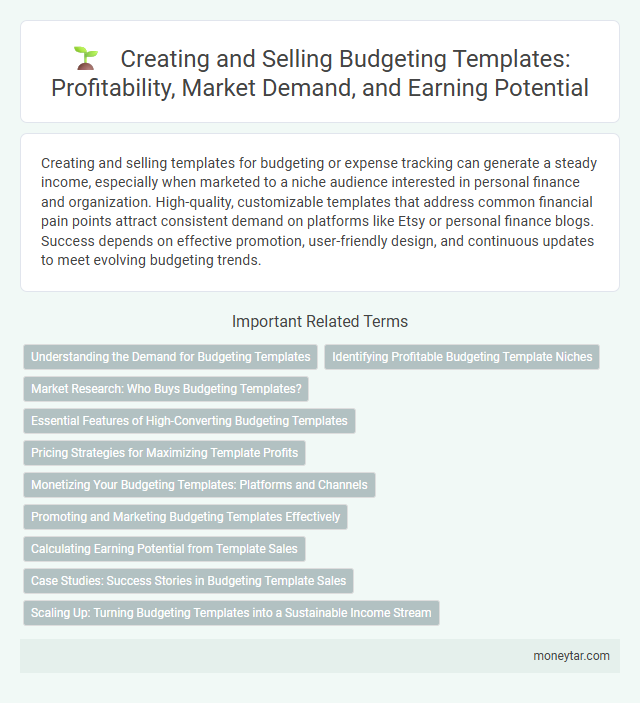 Creating and Selling Budgeting Templates: Profitability, Market Demand, and Earning Potential