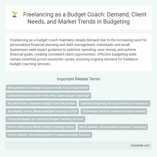 Freelancing as a Budget Coach: Demand, Client Needs, and Market Trends in Budgeting