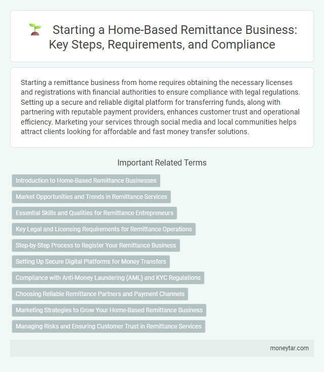 Starting a Home-Based Remittance Business: Key Steps, Requirements, and Compliance