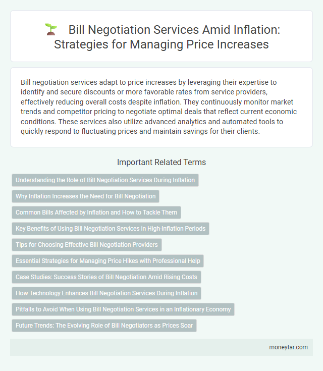 Bill Negotiation Services Amid Inflation: Strategies for Managing Price Increases