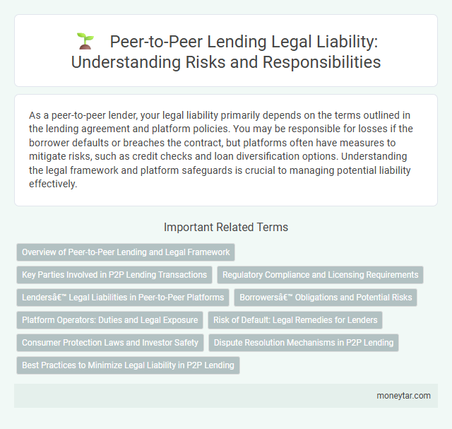 Peer-to-Peer Lending Legal Liability: Understanding Risks and Responsibilities