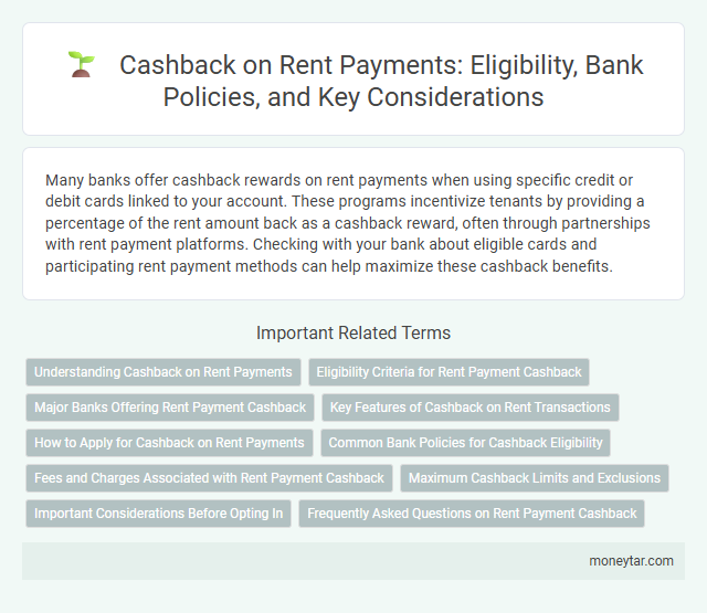 Cashback on Rent Payments: Eligibility, Bank Policies, and Key Considerations