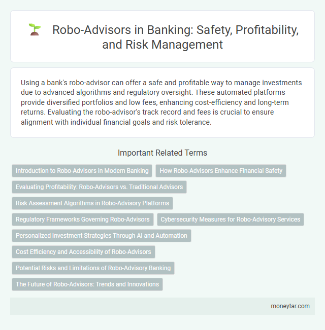 Robo-Advisors in Banking: Safety, Profitability, and Risk Management