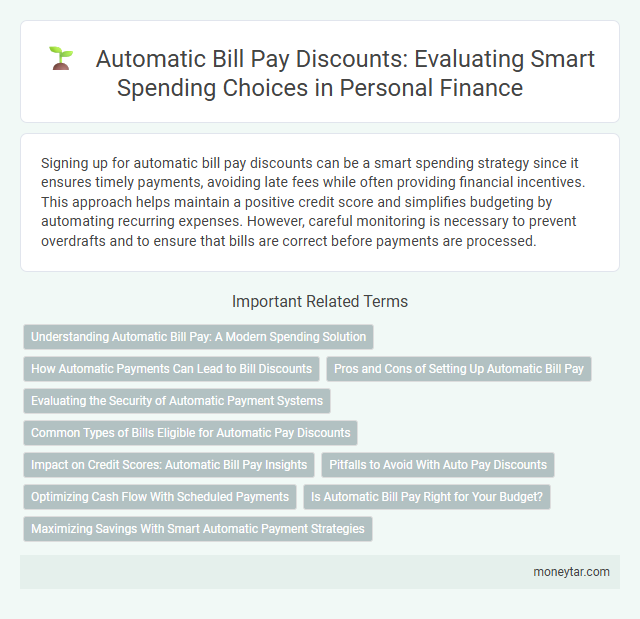 Automatic Bill Pay Discounts: Evaluating Smart Spending Choices in Personal Finance