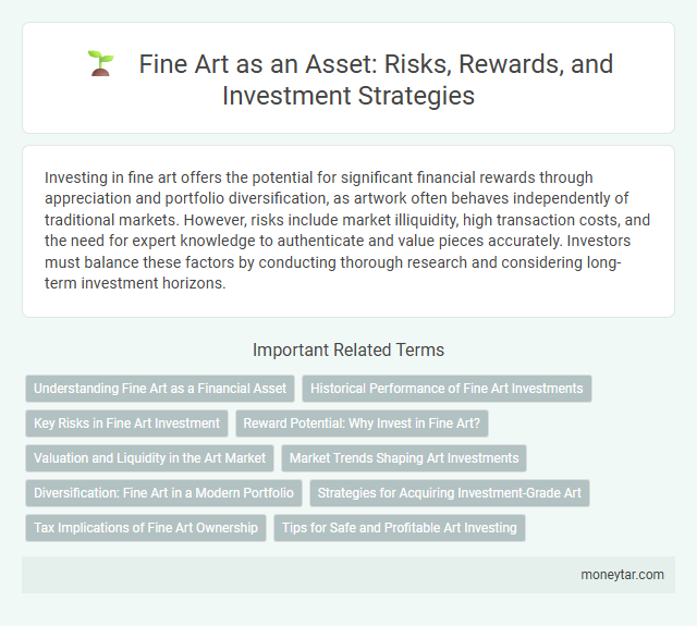 Fine Art as an Asset: Risks, Rewards, and Investment Strategies