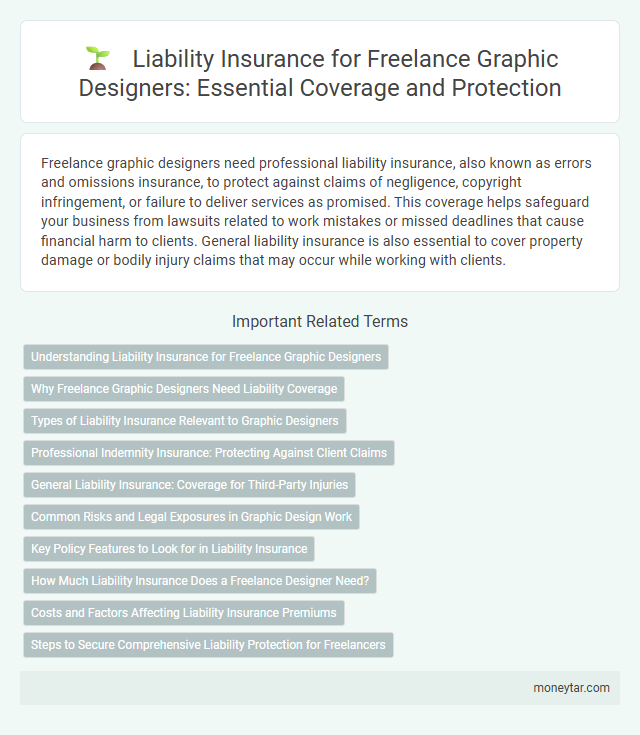 Liability Insurance for Freelance Graphic Designers: Essential Coverage and Protection