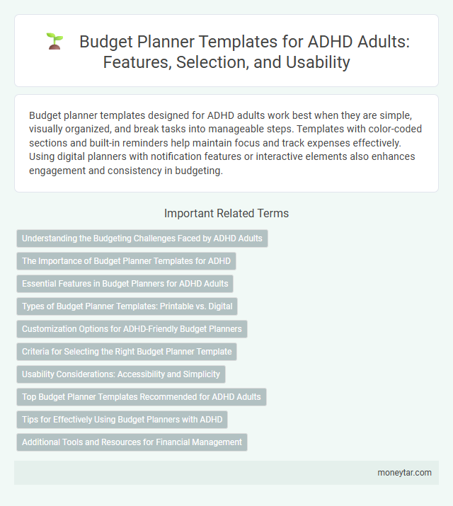 Budget Planner Templates for ADHD Adults: Features, Selection, and Usability