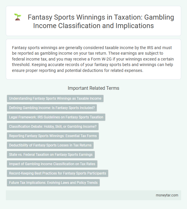 Fantasy Sports Winnings in Taxation: Gambling Income Classification and Implications
