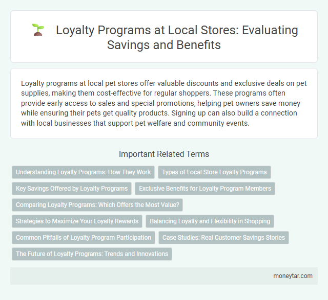 Loyalty Programs at Local Stores: Evaluating Savings and Benefits
