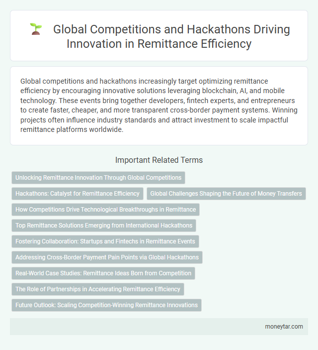 Global Competitions and Hackathons Driving Innovation in Remittance Efficiency