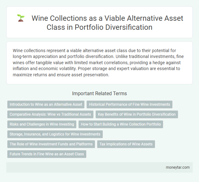 Wine Collections as a Viable Alternative Asset Class in Portfolio Diversification