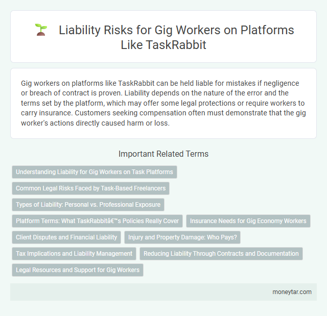 Liability Risks for Gig Workers on Platforms Like TaskRabbit