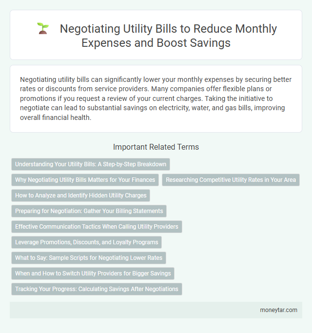 Negotiating Utility Bills to Reduce Monthly Expenses and Boost Savings