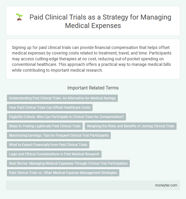 Paid Clinical Trials as a Strategy for Managing Medical Expenses
