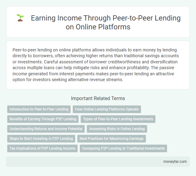 Earning Income Through Peer-to-Peer Lending on Online Platforms